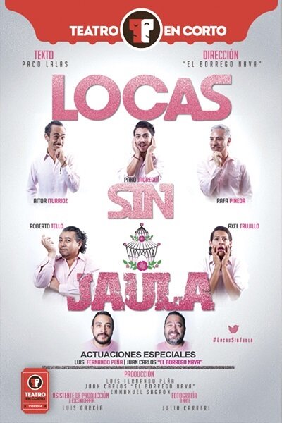  LOCAS SIN JAULA 